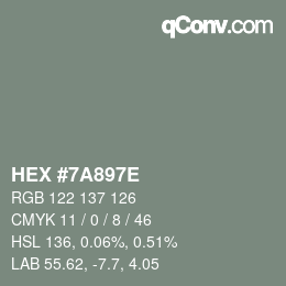 Color code: HEX #7A897E | qconv.com