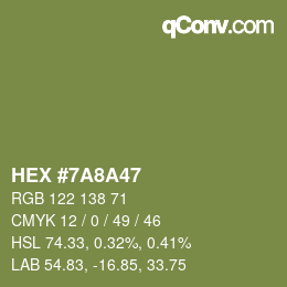 Color code: HEX #7A8A47 | qconv.com