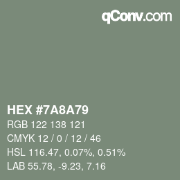 Color code: HEX #7A8A79 | qconv.com
