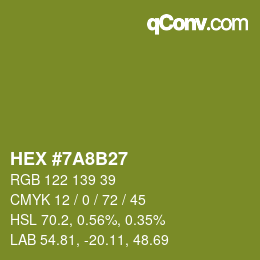 Color code: HEX #7A8B27 | qconv.com