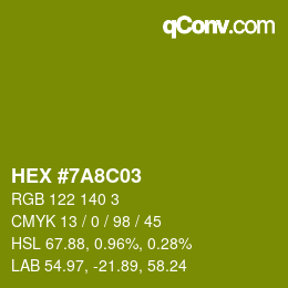 Color code: HEX #7A8C03 | qconv.com