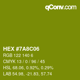 カラーコード: HEX #7A8C06 | qconv.com