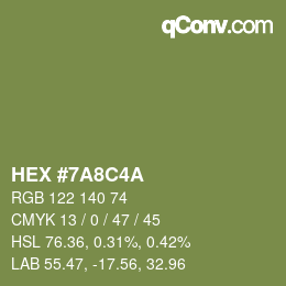 Color code: HEX #7A8C4A | qconv.com