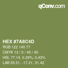 カラーコード: HEX #7A8C4D | qconv.com