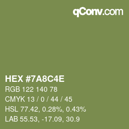 Color code: HEX #7A8C4E | qconv.com