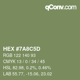 Color code: HEX #7A8C5D | qconv.com
