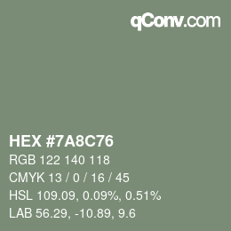 Color code: HEX #7A8C76 | qconv.com