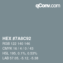 Código de color: HEX #7A8C92 | qconv.com