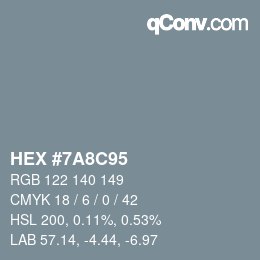 Farbcode: HEX #7A8C95 | qconv.com