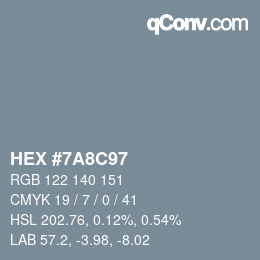 カラーコード: HEX #7A8C97 | qconv.com