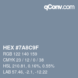 Color code: HEX #7A8C9F | qconv.com