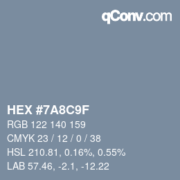 カラーコード: HEX #7A8C9F | qconv.com
