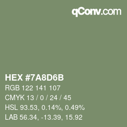 カラーコード: HEX #7A8D6B | qconv.com