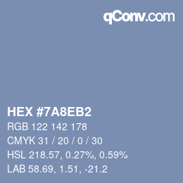 カラーコード: HEX #7A8EB2 | qconv.com