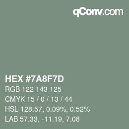 カラーコード: HEX #7A8F7D | qconv.com