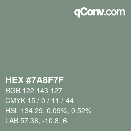 颜色代码: HEX #7A8F7F | qconv.com