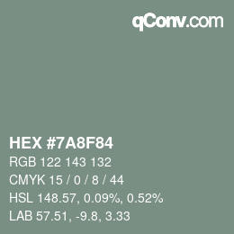 カラーコード: HEX #7A8F84 | qconv.com