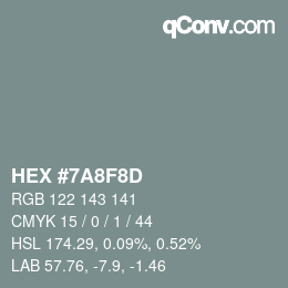 Color code: HEX #7A8F8D | qconv.com