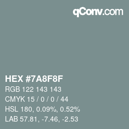 カラーコード: HEX #7A8F8F | qconv.com