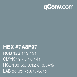 カラーコード: HEX #7A8F97 | qconv.com