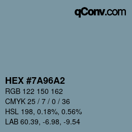カラーコード: HEX #7A96A2 | qconv.com