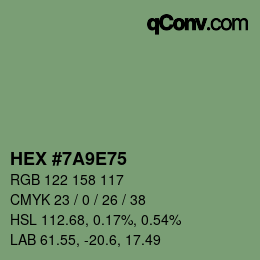 カラーコード: HEX #7A9E75 | qconv.com
