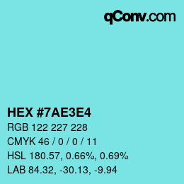 Color code: HEX #7AE3E4 | qconv.com