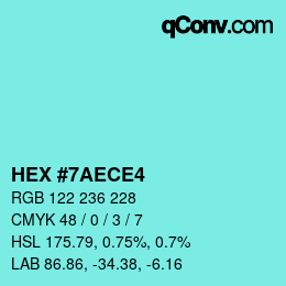 Color code: HEX #7AECE4 | qconv.com