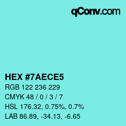 カラーコード: HEX #7AECE5 | qconv.com
