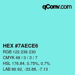 カラーコード: HEX #7AECE6 | qconv.com