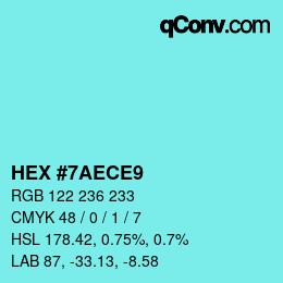 カラーコード: HEX #7AECE9 | qconv.com