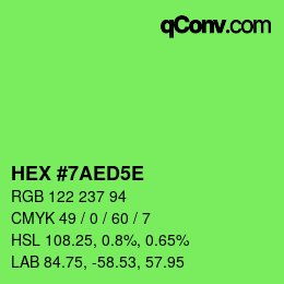 Farbcode: HEX #7AED5E | qconv.com