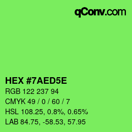 Code couleur: HEX #7AED5E | qconv.com