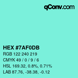 Color code: HEX #7AF0DB | qconv.com