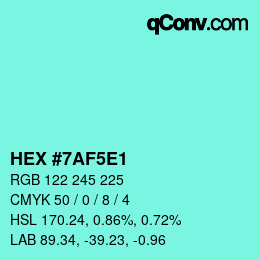 Color code: HEX #7AF5E1 | qconv.com