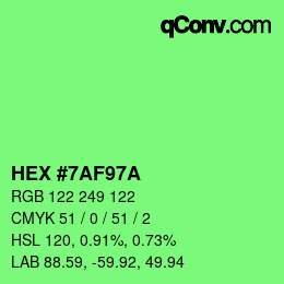 カラーコード: HEX #7AF97A | qconv.com