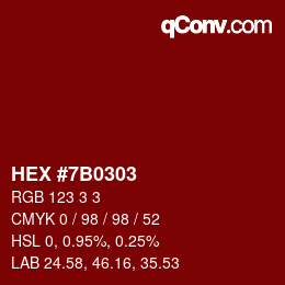 Color code: HEX #7B0303 | qconv.com
