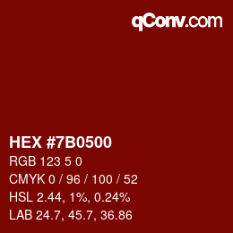 颜色代码: HEX #7B0500 | qconv.com