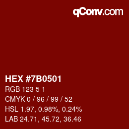 Color code: HEX #7B0501 | qconv.com
