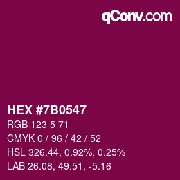 カラーコード: HEX #7B0547 | qconv.com
