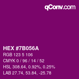 カラーコード: HEX #7B056A | qconv.com