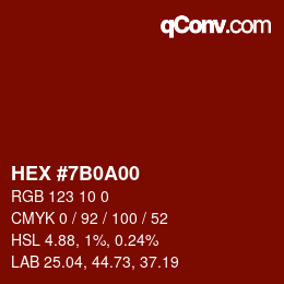 Color code: HEX #7B0A00 | qconv.com