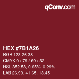 Color code: HEX #7B1A26 | qconv.com