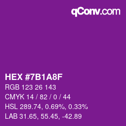 カラーコード: HEX #7B1A8F | qconv.com