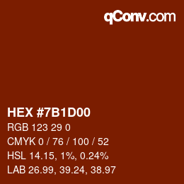 Color code: HEX #7B1D00 | qconv.com