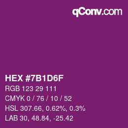 Color code: HEX #7B1D6F | qconv.com