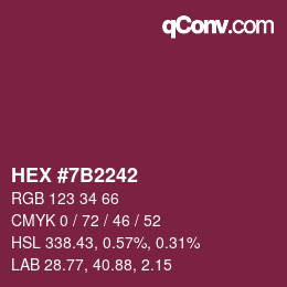 カラーコード: HEX #7B2242 | qconv.com