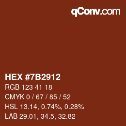 カラーコード: HEX #7B2912 | qconv.com