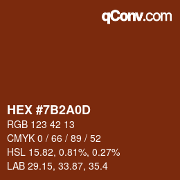 カラーコード: HEX #7B2A0D | qconv.com