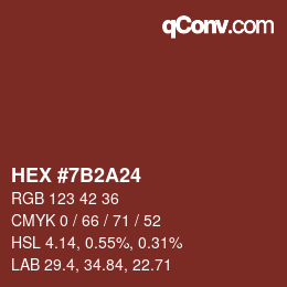 カラーコード: HEX #7B2A24 | qconv.com